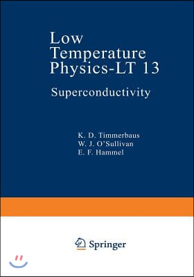 Low Temperature Physics-LT 13: Volume 3: Superconductivity