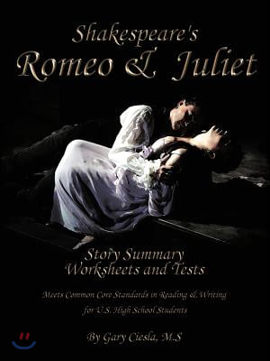 Romeo & Juliet Fill-in-the-blank Story Summary Worksheets and Tests