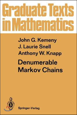 Denumerable Markov Chains: With a Chapter of Markov Random Fields by David Griffeath