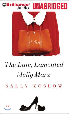 The Late, Lamented Molly Marx