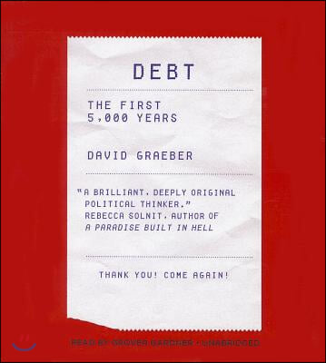 Debt: The First 5,000 Years