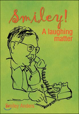 Smiley!: A Laughing Matter