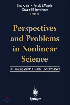 Perspectives and Problems in Nonlinear Science: A Celebratory Volume in Honor of Lawrence Sirovich