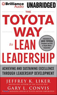 The Toyota Way to Lean Leadership