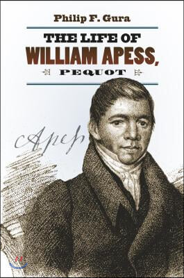 The Life of William Apess, Pequot