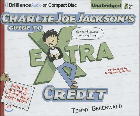 Charlie Joe Jackson&#39;s Guide to Extra Credit