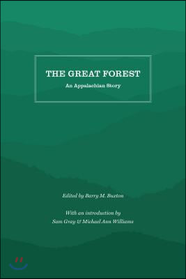 The Great Forest: An Appalachian Story