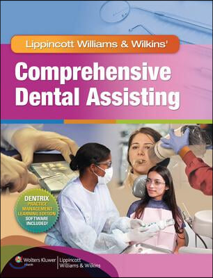 Lippincott Williams & Wilkins Comprehensive Dental Assisting + Workbook + Dental Instruments