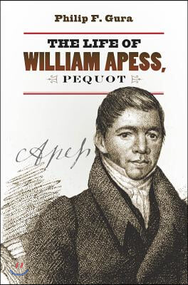 The Life of William Apess, Pequot