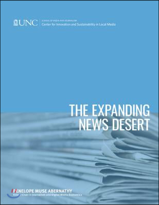 The Expanding News Desert: 2018 Report