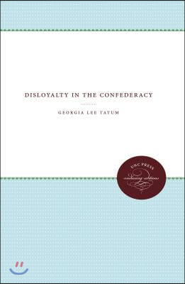 Disloyalty in the Confederacy