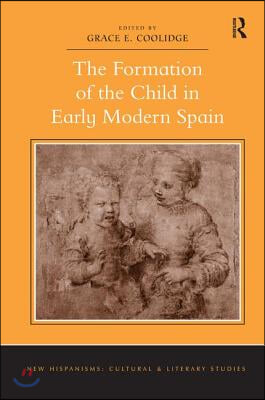 Formation of the Child in Early Modern Spain