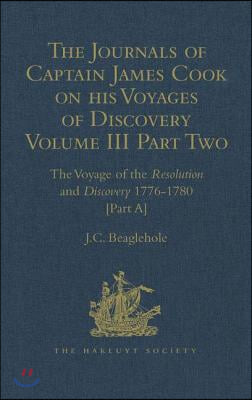 Journals of Captain James Cook on his Voyages of Discovery