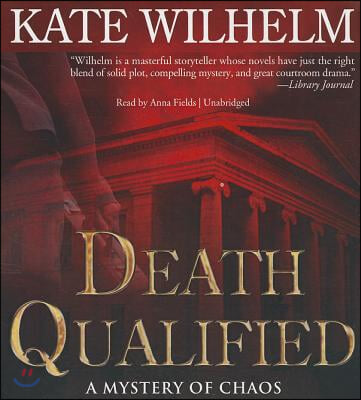 Death Qualified: A Mystery of Chaos