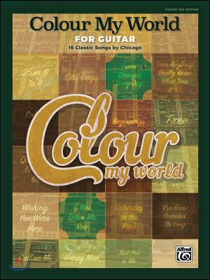 Colour My World for Guitar