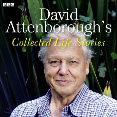 David Attenborough's Collected Life Stories