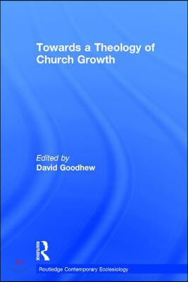 Towards a Theology of Church Growth