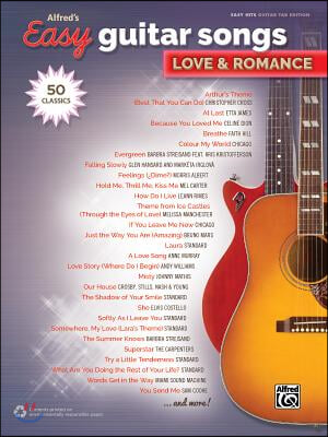 Alfred&#39;s Easy Guitar Songs -- Love &amp; Romance: 50 Classics