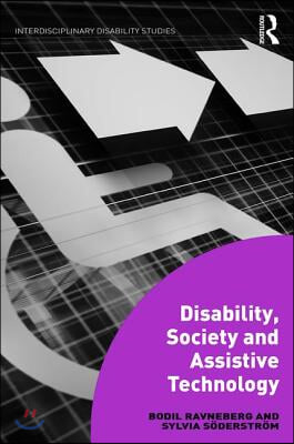 Disability, Society and Assistive Technology