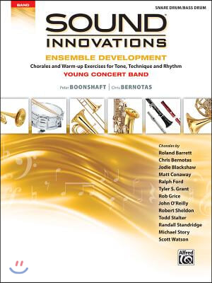 Sound Innovations for Concert Band -- Ensemble Development for Young Concert Band: Chorales and Warm-Up Exercises for Tone, Technique, and Rhythm (Sna