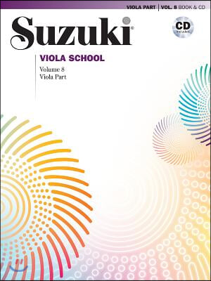 Suzuki Viola School, Vol 8: Viola Part, Book & CD