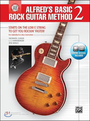 Alfred&#39;s Basic Rock Guitar Method, Bk 2: The Most Popular Series for Learning How to Play, Book &amp; Online Audio