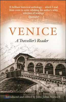 Venice: A Traveller&#39;s Reader