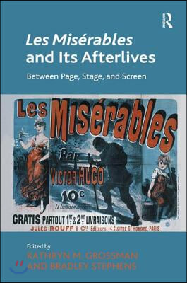 Les Miserables and Its Afterlives