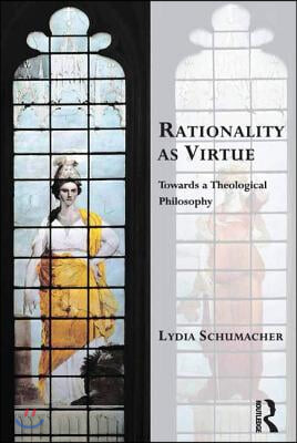 Rationality as Virtue