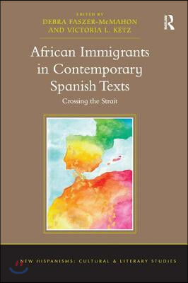 African Immigrants in Contemporary Spanish Texts