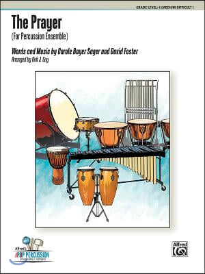 The Prayer: (For Percussion Ensemble), Score &amp; Parts