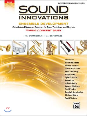 Sound Innovations for Concert Band -- Ensemble Development for Young Concert Band