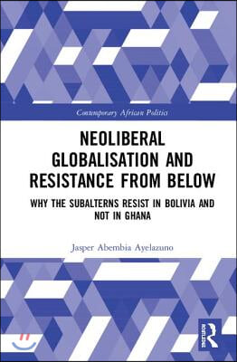 Neoliberal Globalisation and Resistance from Below