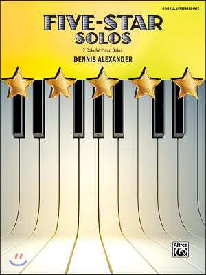 Five-Star Solos, Bk 5: 7 Colorful Piano Solos