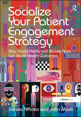 Socialize Your Patient Engagement Strategy