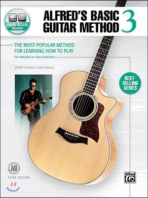 Alfred's Basic Guitar Method, Bk 3: The Most Popular Method for Learning How to Play, Book & Online Audio