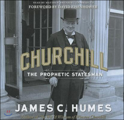 Churchill: The Prophetic Statesman