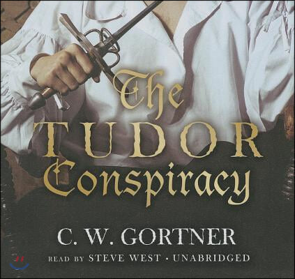 The Tudor Conspiracy