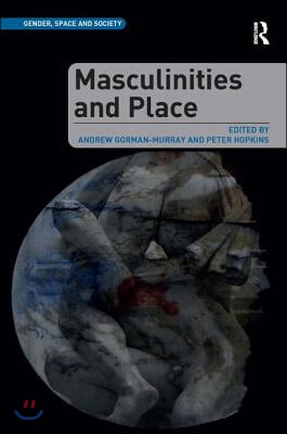 Masculinities and Place