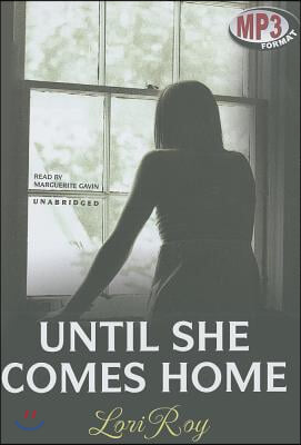 Until She Comes Home