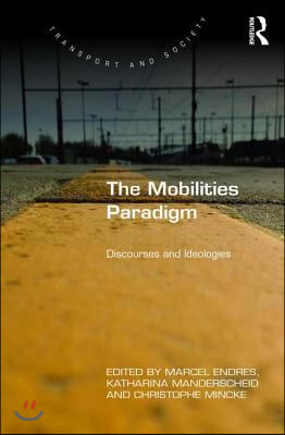 Mobilities Paradigm