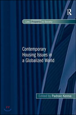 Contemporary Housing Issues in a Globalized World