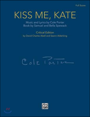 Kiss Me, Kate: Critical Edition, Full Score