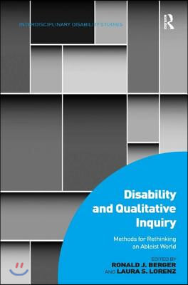 Disability and Qualitative Inquiry