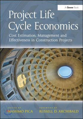 Project Life Cycle Economics