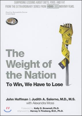 The Weight of the Nation: To Win, We Have to Lose