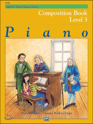 Alfred&#39;s Basic Piano Library Composition Book, Bk 3