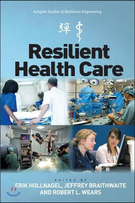 Resilient Health Care