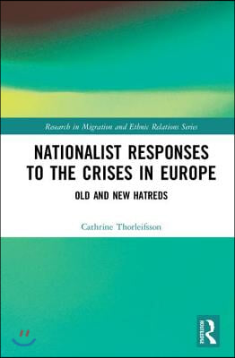 Nationalist Responses to the Crises in Europe