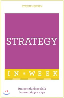 Successful Strategy in a Week: Teach Yourself